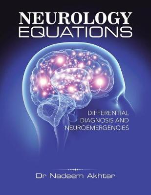Neurology Equations Made Simple: Differential Diagnosis and Neuroemergencies (Paperback)