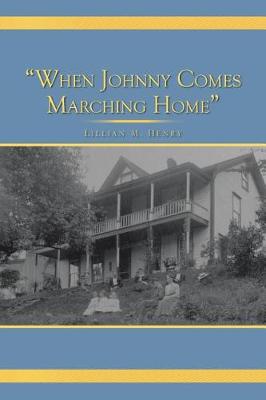 When Johnny Comes Marching Home (Paperback)