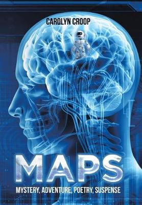 Maps: Mystery, Adventure, Poetry, Suspense (Hardback)