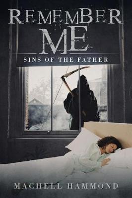 Remember Me: Sins of the Father (Paperback)