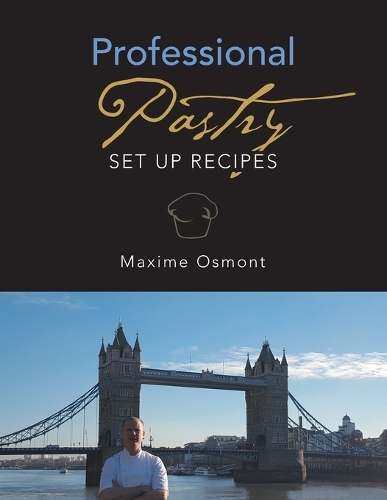 Professional Pastry: Set Up Recipes (Paperback)