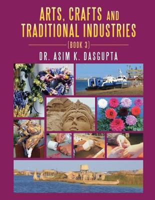 Arts, Crafts and Traditional Industries: Book 3 (Paperback)