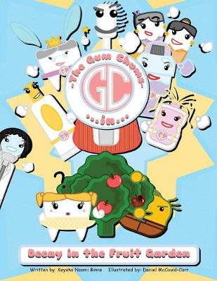 The Gum Chums: Decay in the Fruit Garden (Paperback)