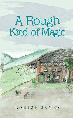 A Rough Kind of Magic (Paperback)