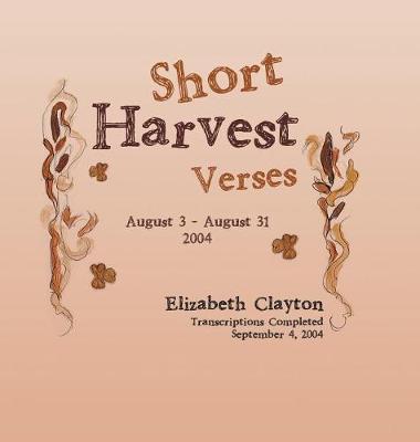 Short Harvest: Verses (Hardback)