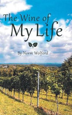 The Wine of My Life (Hardback)