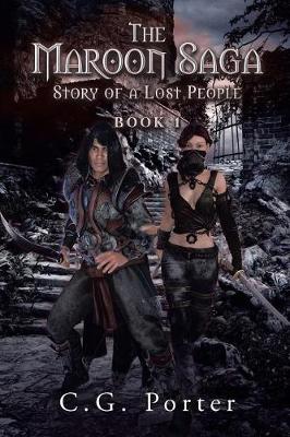 The Maroon Saga: Story of a Lost People (Paperback)