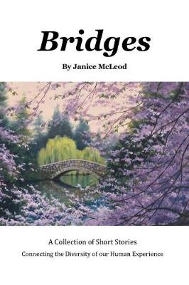 Bridges: A Collection of Short Stories (Paperback)