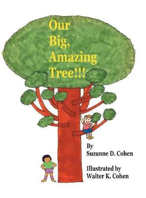 Our Big, Amazing Tree!!! (Hardback)