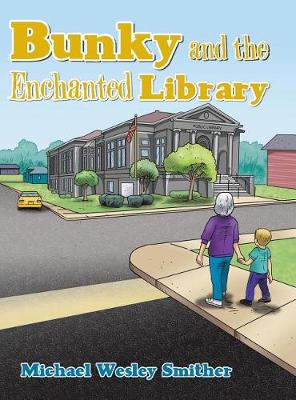 Bunky and the Enchanted Library (Hardback)