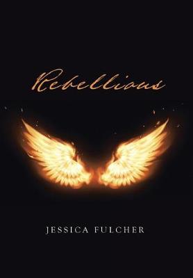 Rebellious (Hardback)