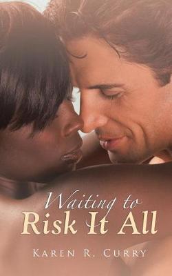 Waiting to Risk It All (Paperback)