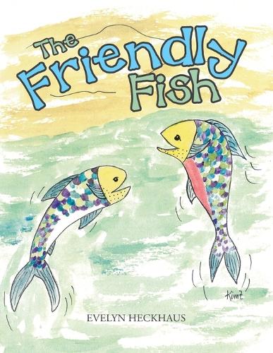 The Friendly Fish (Paperback)