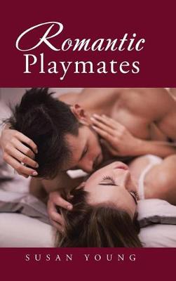 Romantic Playmates (Hardback)