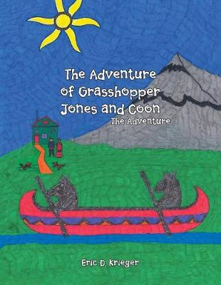 The Adventure of Grasshopper Jones and Coon (Paperback)