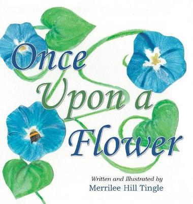 Once Upon a Flower (Hardback)