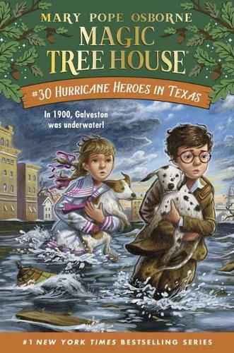 Hurricane Heroes in Texas - Magic Tree House (Hardback)