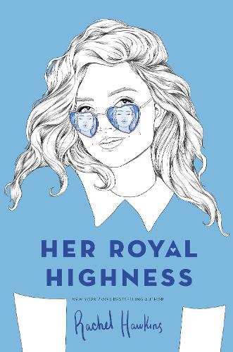 Her Royal Highness - Royals 2 (Hardback)