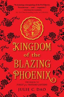 Kingdom of the Blazing Phoenix (Hardback)