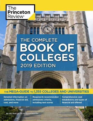 Complete Book of Colleges, 2019 Edition - College Admissions Guides (Paperback)
