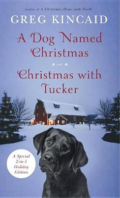 A Dog Named Christmas and Christmas with Tucker (Paperback)
