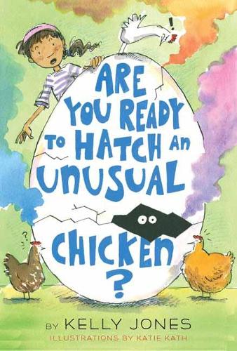 Are You Ready to Hatch an Unusual Chicken? (Hardback)
