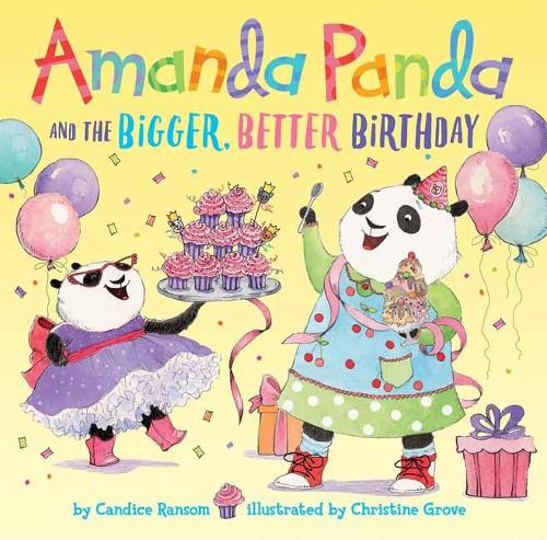 Amanda Panda and the Bigger, Better Birthday (Hardback)