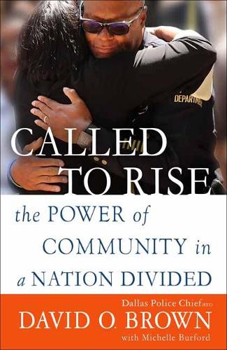 Called to Rise: The Power of Community in a Nation Divided (Paperback)