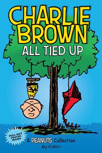 Charlie Brown: All Tied Up Volume 13: A PEANUTS Collection - Peanuts Kids (Paperback)