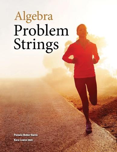 Algebra Problem Strings (Perfect Bound) (Paperback)
