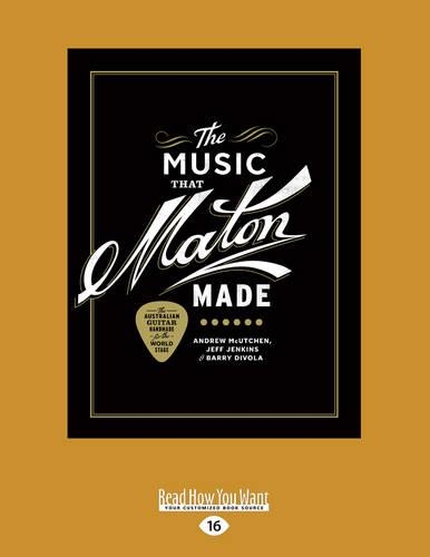 The Music That Maton Made (Paperback)