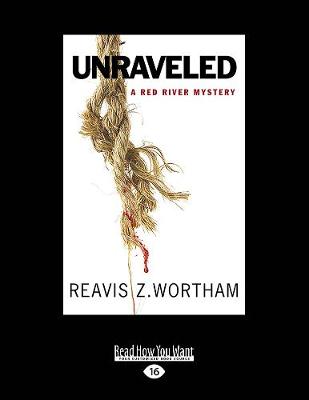 Unraveled: A Red River Mystery (Paperback)