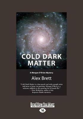 Cold Dark Matter: A Morgan O'Brien Mystery (Paperback)