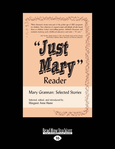 "Just Mary" Reader: Mary Grannan Selected Stories (Paperback)
