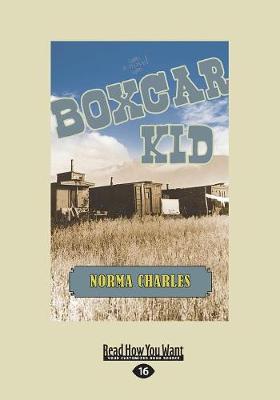 Boxcar Kid: A Novel (Paperback)