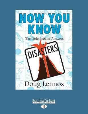 Now You Know Disasters: The Little Book of Answers (Paperback)