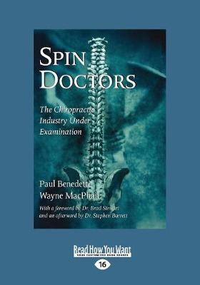 Spin Doctors: The Chiropractic Industry Under Examination (Paperback)