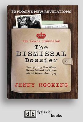 Dismissal Dossier updated: The Palace Connection: Everything you were never meant to know about November 1975 (Paperback)
