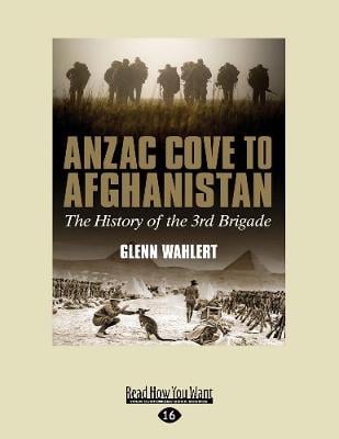 Anzac Cove to Afghanistan: The History of the 3rd Brigade (Paperback)
