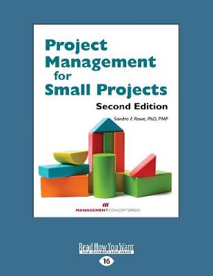 Project Management for Small Projects (Paperback)