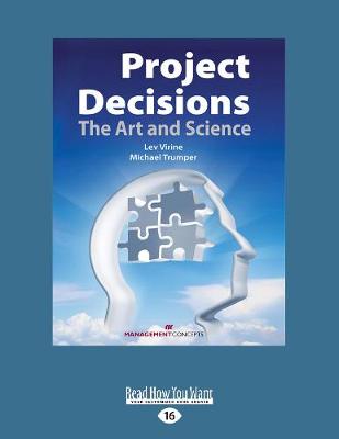 Project Decisions: The Art and Science (Paperback)