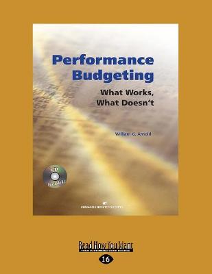 Performance Budgeting (with CD): What Works, What Doesn't (Paperback)