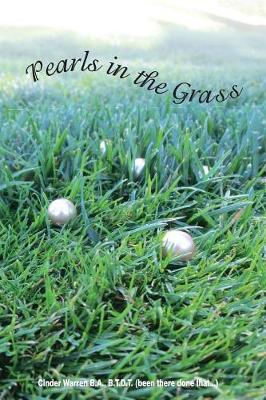 Pearls in the Grass (Paperback)