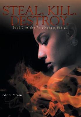 Steal. Kill. Destroy. (Hardback)