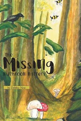 The Missing Mushroom Mystery (Paperback)
