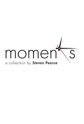 Moments: A Collection (Hardback)