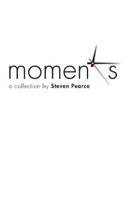 Moments: A Collection (Paperback)