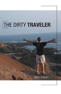 The Dirty Traveler (Paperback)
