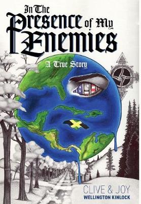 In the Presence of My Enemies: A True Story (Hardback)