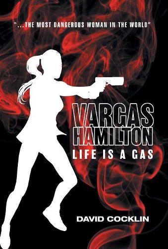 Vargas Hamilton: Life Is a Gas (Hardback)